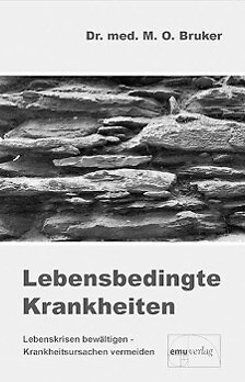 Lebensbedingte Krankheiten von Max Otto Bruker (Gebundene Ausgabe)