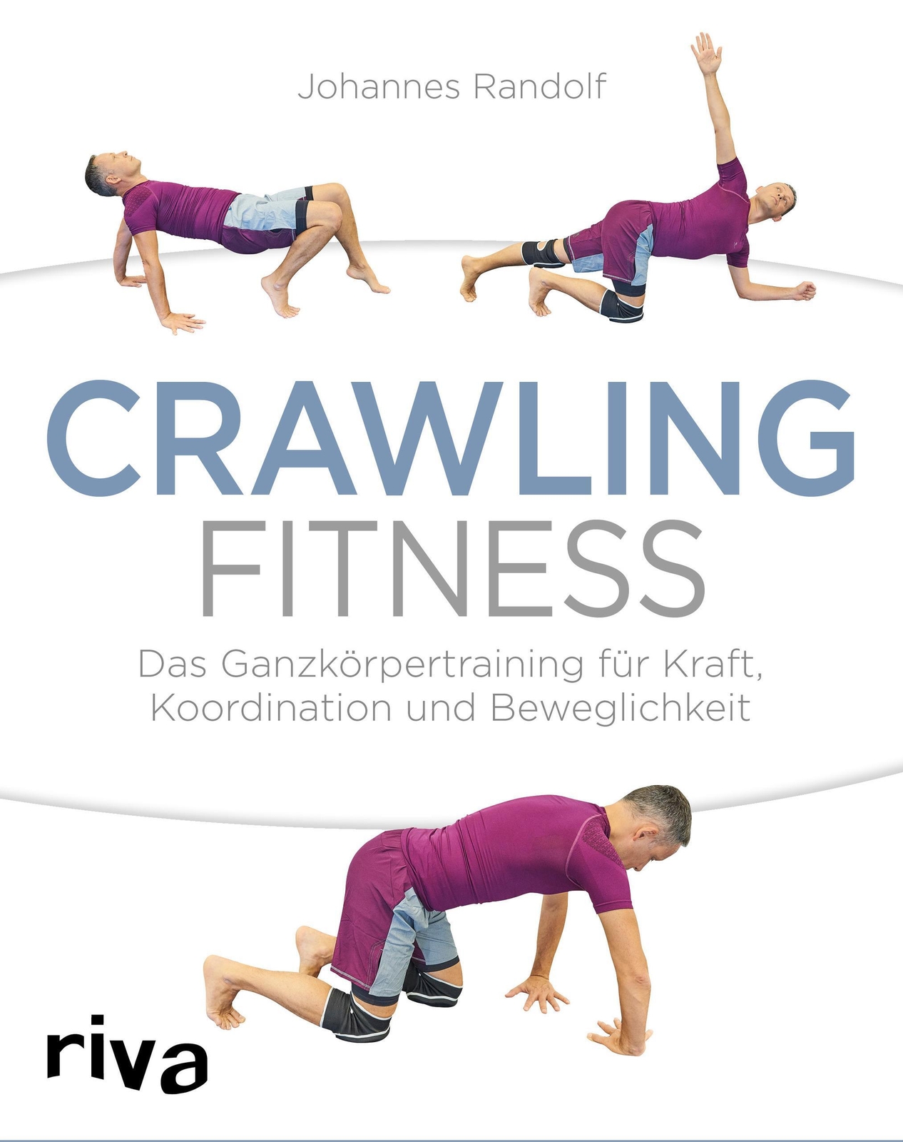 Thumbnail - Crawling Fitness | Johannes Randolf | Taschenbuch | 176 S. | Deutsch |