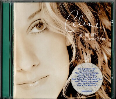 CELINE DION - All The Way ... A Decade Of Song ; CD 1999 ; EU ; Pop ; Rock