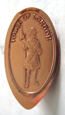 TOWER OF LONDON - guard -- elongated copper coin