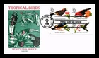 DR JIM STAMPS US COVER TROPICAL BIRDS FIRST DAY ISSUE SETENANT GAMM CACHET