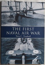 THE FIRST NAVAL AIR WAR. World War 1 Navy Air Services. RNAS, USMC, WW1