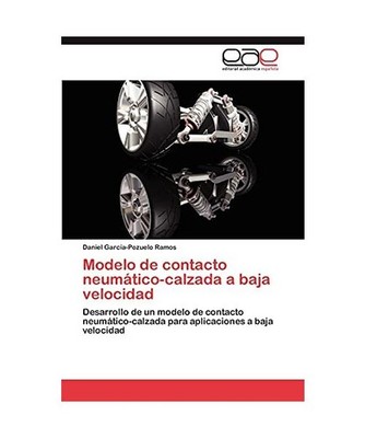 Modelo de contacto neumático-calzada a baja velocidad: Desarrollo de un modelo 