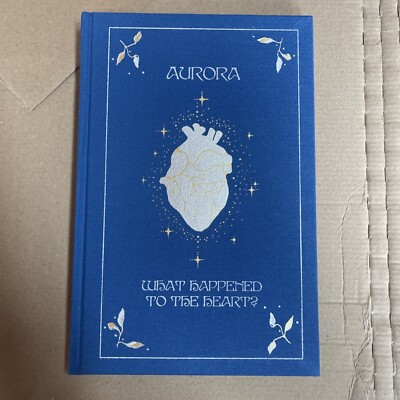 AURORA What Happened To The Heart SIGNED Autographed Hardback Book In Hand