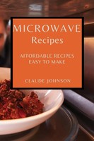 Claude Johnson | Microwave Recipes | Taschenbuch | Englisch (2021)