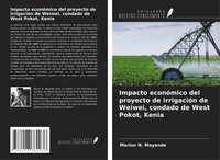 Marion N. Mayende | Impacto EconóMico Del Proyecto De IrrigacióN De Weiwei,...