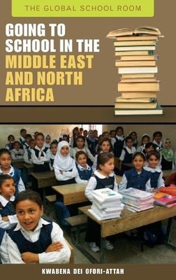 Kwabena D. Ofor Going to School in the Middle East and North (Gebundene Ausgabe)