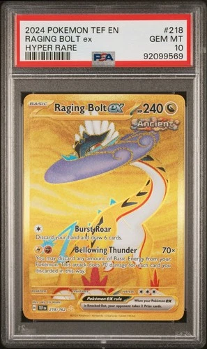 2024 POKEMON TEF EN-TEMPORAL FORCES HYPER RARE #218 RAGING BOLT EX PSA 10