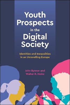 Walter R. Heinz John  Youth Prospects in the Digital S (Taschenbuch) (US IMPORT)