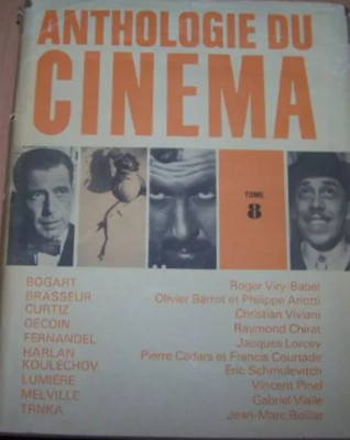 Anthologie Du Cinema - Tome 8 /Bogart - Brasseur - Curtiz - Decoin - Fernandel -