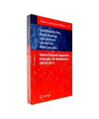 Nature Inspired Cooperative Strategies for Optimization (NICSO 2011)