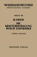 H. Trier | Die KraftüBertragung Durch ZahnräDer | Taschenbuch | Deutsch | 80 S.