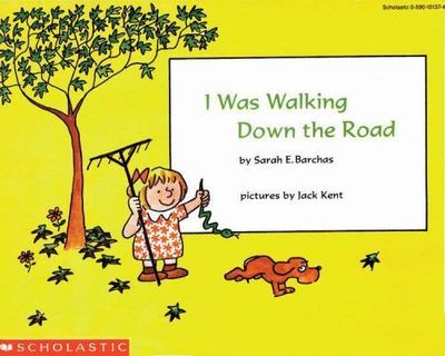 I Was Walking Down The Road - 0590101374, paperback, Sarah Barchas
