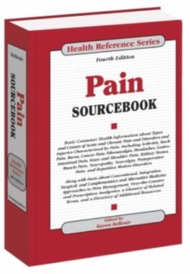 Pain SourceBook (Health Reference) by