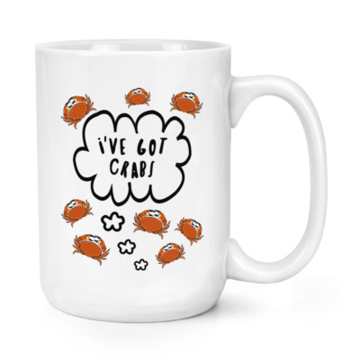 I've Got Crabs 15 Unzen große Tasse Tasse - lustiger Witz Tier Krabbe groß