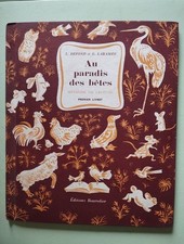Au paradis des bêtes - premier livret | L. Defond et G. Laramee | Bon état