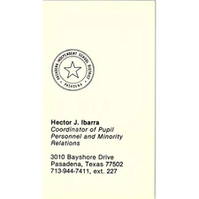 Hector J Ibarra Pasadena TX School District Vintage Business Card SC9-B6