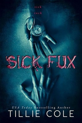SICK FUX by Tillie Cole (English, Paperback) (BRAND NEW)