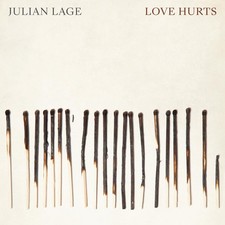Lage, Julian Love Hurts Vinyl