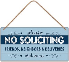 Please No Soliciting Friends Neighbors Deliveries 5"x 10", color042907
