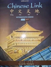 Chinese Link - Intermediate Chinese, Level 2 by Sue-Mei Wu and Yueming Yu (2010,