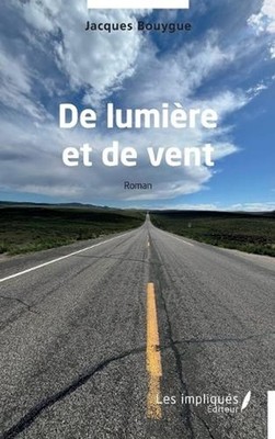 De lumire et de vent by Jacques Bouygue (French) Paperback Book