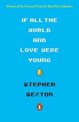If All The World And Love Were Young by Sexton, Stephen 0141990023 FREE Shipping