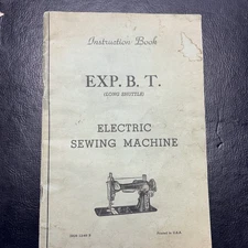 EXP. B. T. Electric Sewing Machine Instruction Book Manual