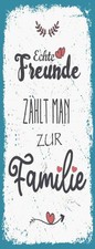 Holzschild 27x10 cm Echte Freunde z&auml;hlt man zur Familie Spruch Zitat Deko Gesche