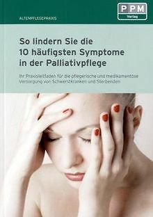 So lindern Sie die 10 häufigsten Symptome in der Pa... | Buch | Zustand sehr gut - Horst Küpper
