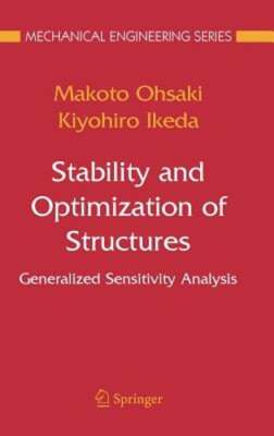 Stability and Optimization of Structures: Generalized Sensitivity Analysis: New