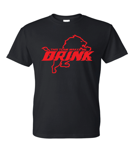 Detroit Lions T-Shirt Makes Me Drink - Design Color and Sizes S-5XL & Youth Kids - Picture 18 of 25