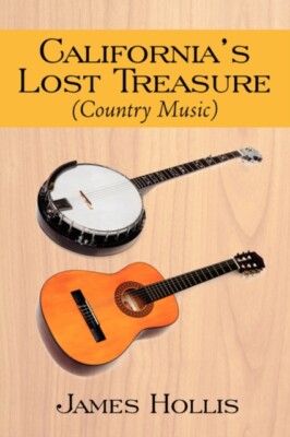 Hollis - California's Lost Treasure Country Music - New paperback or - X555z