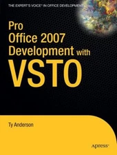 Pro Office 2007 Development with VSTO Paperback Ty Anderson