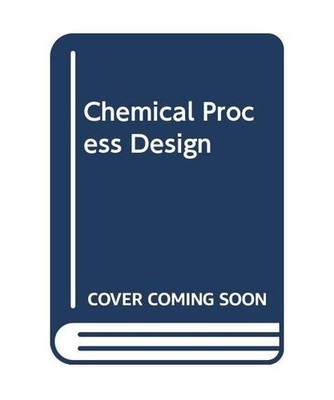 Chemical Process Design, Smith, Robin