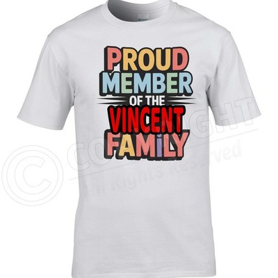 VINCENT Proud Member Family Men's T-Shirt Birthday Reunion Gift Christmas