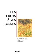 Les trois ?ges russes - Nivat, Georges