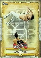 2020 TOPPS WWE ROAD TO WRESTLEMANIA ROSTER #WM-5 ANDRADE NM-MT