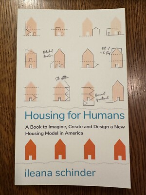 BRAND NEW Housing for Humans by Ileana Schinder (2021, Paperback) URBAN DESIGN