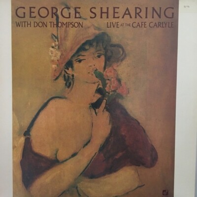 LP George Shearing With Don Thompson Live At The Cafe Carlyle Concord Jazz