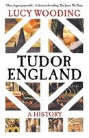 Tudor England - A History | A History | Lucy Wooding | Englisch | Taschenbuch