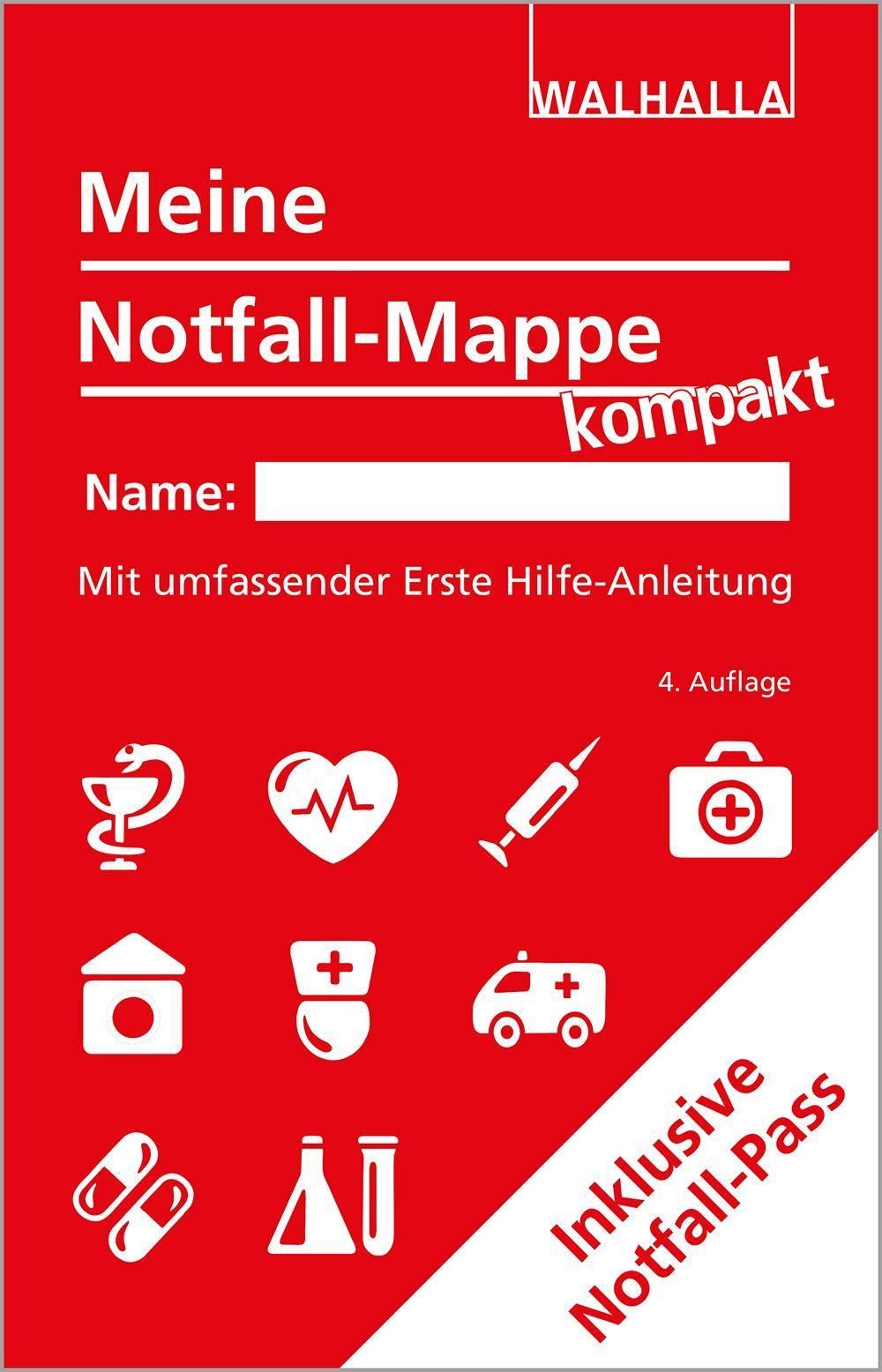 Meine Notfall-Mappe kompakt Walhalla Fachredaktion