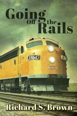 Richard S. Brown | Going Off The Rails | Taschenbuch | Englisch (2020)