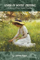 James Kaye | Louisa Of Woods' Crossing | Taschenbuch | Englisch (2008) | Xlibris