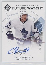 2017-18 SP Authentic 2019-20 Update 117/999 Calle Rosen #168 Auto f0l