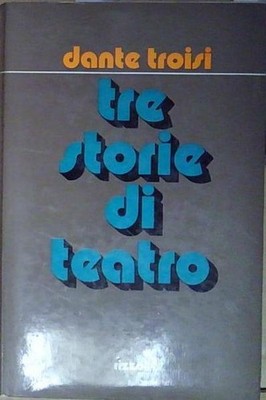 Dante drei DREI THEATERGESCHICHTEN