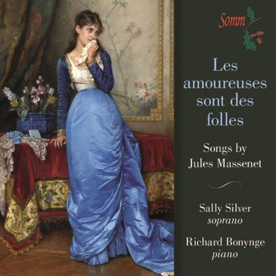 Massenet: Les Amoureuses [CD]