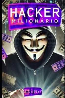 Ad0n1s Dx4n Hacker Milionário (Paperback) (UK IMPORT)
