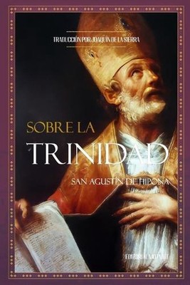 Sobre la Trinidad by Joaquin de la Sierra Paperback Book