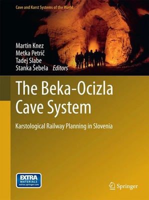 Martin Knez (u. a.) | The Beka-Ocizla Cave System | Buch | Englisch (2014) | x